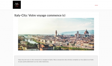 Italy-City, meilleur guide pour les séjours dans les villes italiennes