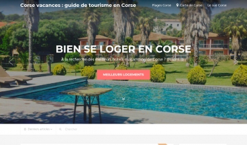 Corse vacances : le guide pour réussir ses vacances en Corse