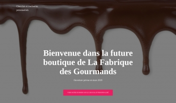 La Fabrique des Gourmands, chocolat et confiserie