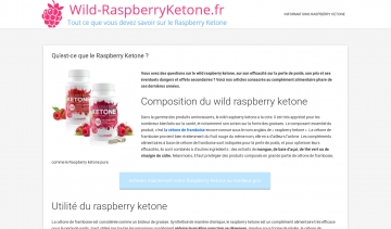 Wild-Raspberry-Ketone.fr : blog d'informations pour tout connaître sur le produit wild raspberry ketone