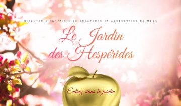 Le jardin des Hespérides, vente en ligne de bijoux et accessoires