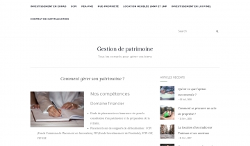 Gestion de patrimoine: tout sur une bonne gestion de vos biens