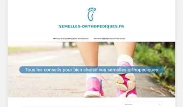 Semelles orthopédiques, guide consacré à la podologie