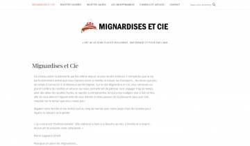 Mignardises et Cie est un site de recettes en pâtisserie