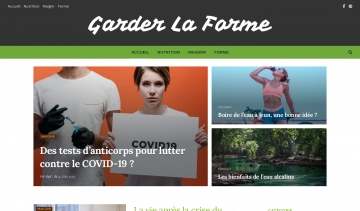 Garder La Forme, des articles utiles pour une meilleure forme physique et mentale