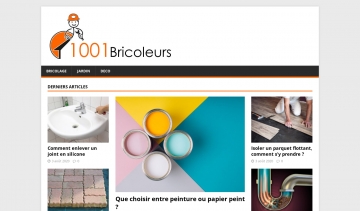 1001 Bricoleurs, le guide des conseils et astuces sur le bricolage