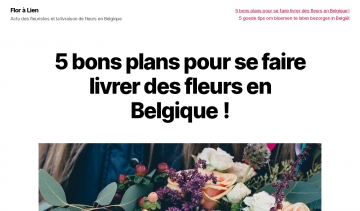 Flor à Lien, site d'informations et de conseils sur les fleurs et leur livraison en Belgique