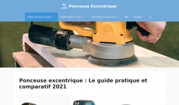 Ponceuses excentriques, guide web pour en savoir plus sur les meilleures ponceuses excentriques du moment