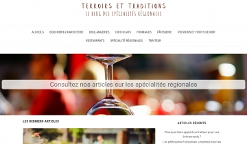 Terroirs et Traditions, Blog sur les spécialités régionales