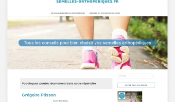 Semelles orthopédiques, guide consacré à la podologie