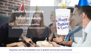 Gobelet anniversaire : ce qu'il faut savoir sur les gobelets personnalisés