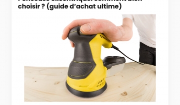 Excentrique Ponceuse, guide d'achat d'une ponceuse excentrique