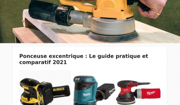 Ponceuses excentriques, guide web pour en savoir plus sur les meilleures ponceuses excentriques du moment