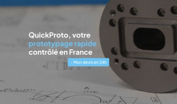 QuickProto, l'expert en usinage métallique et plastique