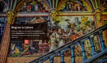 Blog Culture, un blog riche de multiples cultures