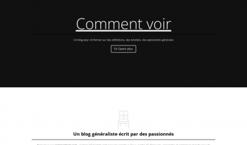 Comment Voir, votre blog généraliste