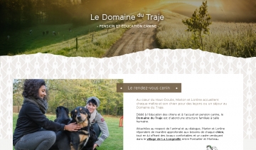 Domaine du Traje, Pension et éducation canines sur mesure