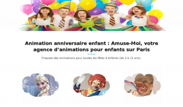 Amuse-moi, agence spécialisée en animation anniversaire enfant