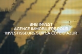 Bnb Invest, votre agence immobilière sur la Côte d'Azur
